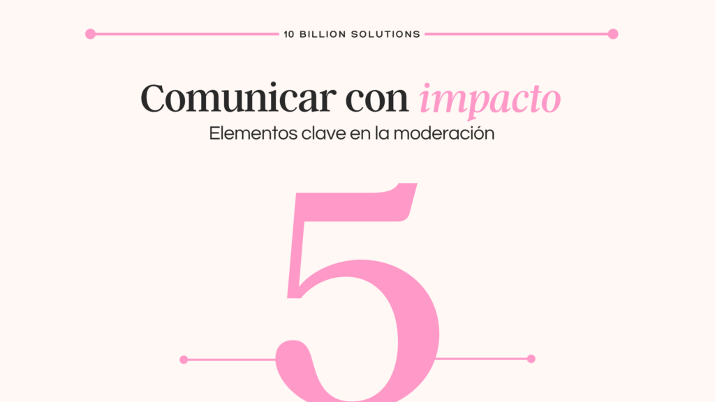 Academy blog post Comunicar con impacto moderación