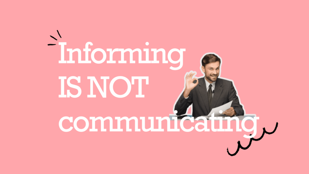 informing is not communicating v2